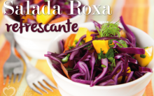 Salada Roxa Refrescante na Dieta – Como Consumir e Receita